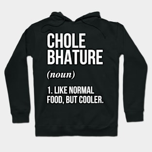 Chole Bhature Defined Hoodie